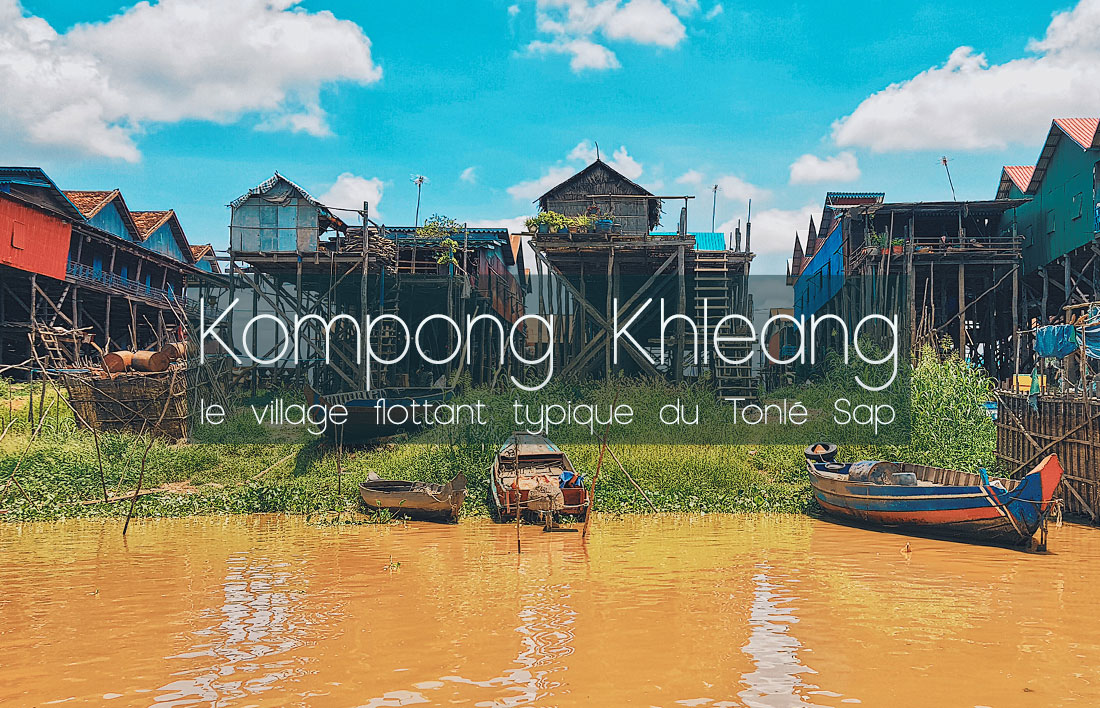 Le cambodge voyage au cambodge visiter le cambodge temples d’angkor angkor wat le bayon angkor thom ta prohm baphuon terrasse du roi lépreux terrasse des éléphants preah kahn banteay kdei cambodia asie Kampong Phluk, Chong Khneas villages flottants plus beau village flottant quel village flottant choisir voyager au cambodge phnom penh palais royal villages flottants kompong khleang lac tonlé sap siem reap plus beaux spots meilleurs spots plus beaux sites blog voyage vlogtrotter emma vlog trotter blogueuse voyage blogueur voyage que faire que voir au cambodge  vacances au cambodge blog voyage travelblog FAQ préparer son voyage organisation organiser son voyage itinéraire 2 semaines au cambodge  itinéraire 3 semaines au cambodge 10 jours 12 jours 14 jours  immanquables du cambodge best of cambodge plus beaux sites du cambodge vlog incontournables best of cambodge blog voyage vlogtrotter blogueur voyage roadtrip 